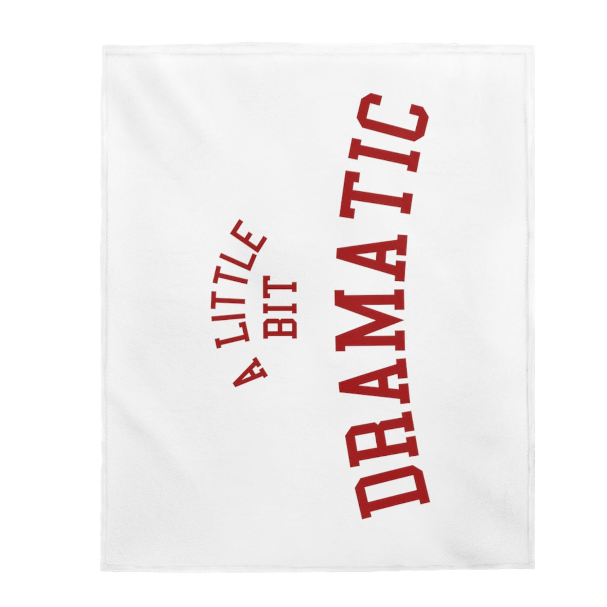 A Little Bit Dramatic Mean Girls Velveteen Plush Blanket