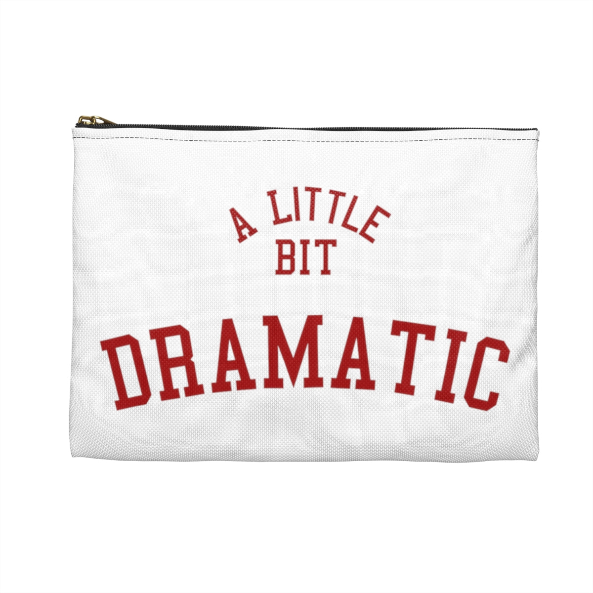 A Little Bit Dramatic Mean Girls Accessory Pouch
